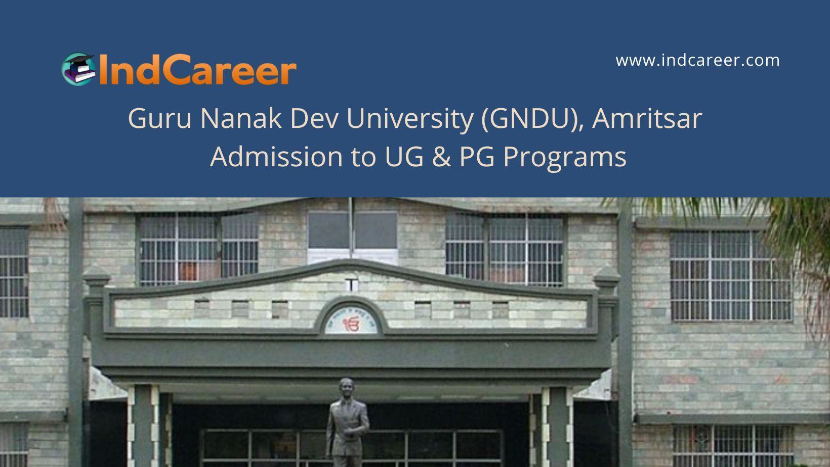 GNDU Amritsar announces Admission to UG & PG Programs