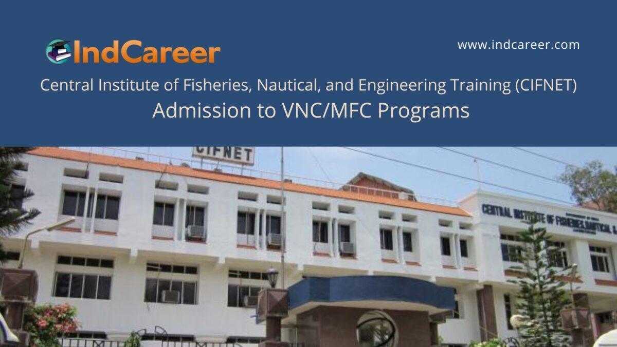 CIFNET Kerala announces Admission to VNC/MFC Programs
