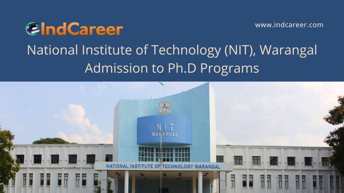 NIT Warangal announces Admission to  Ph.D Programs !year