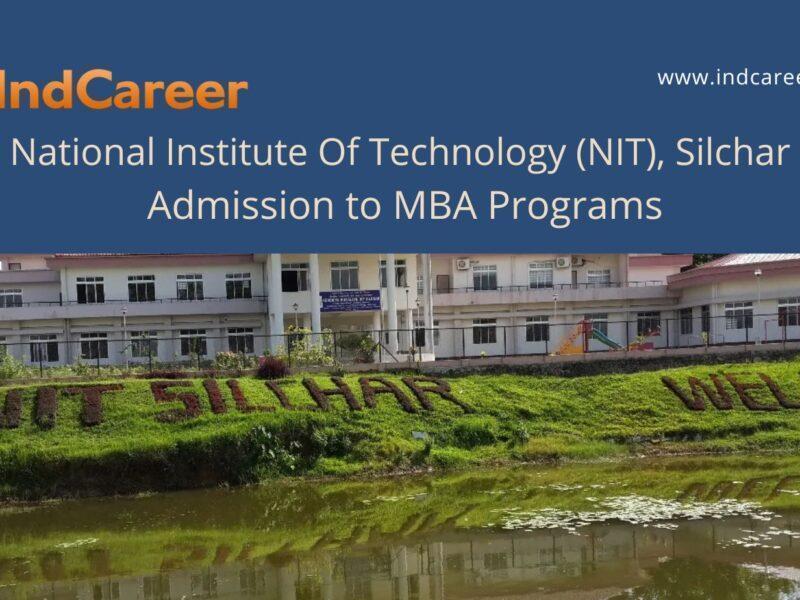 NIT Silchar announces Admission to MBA Programs