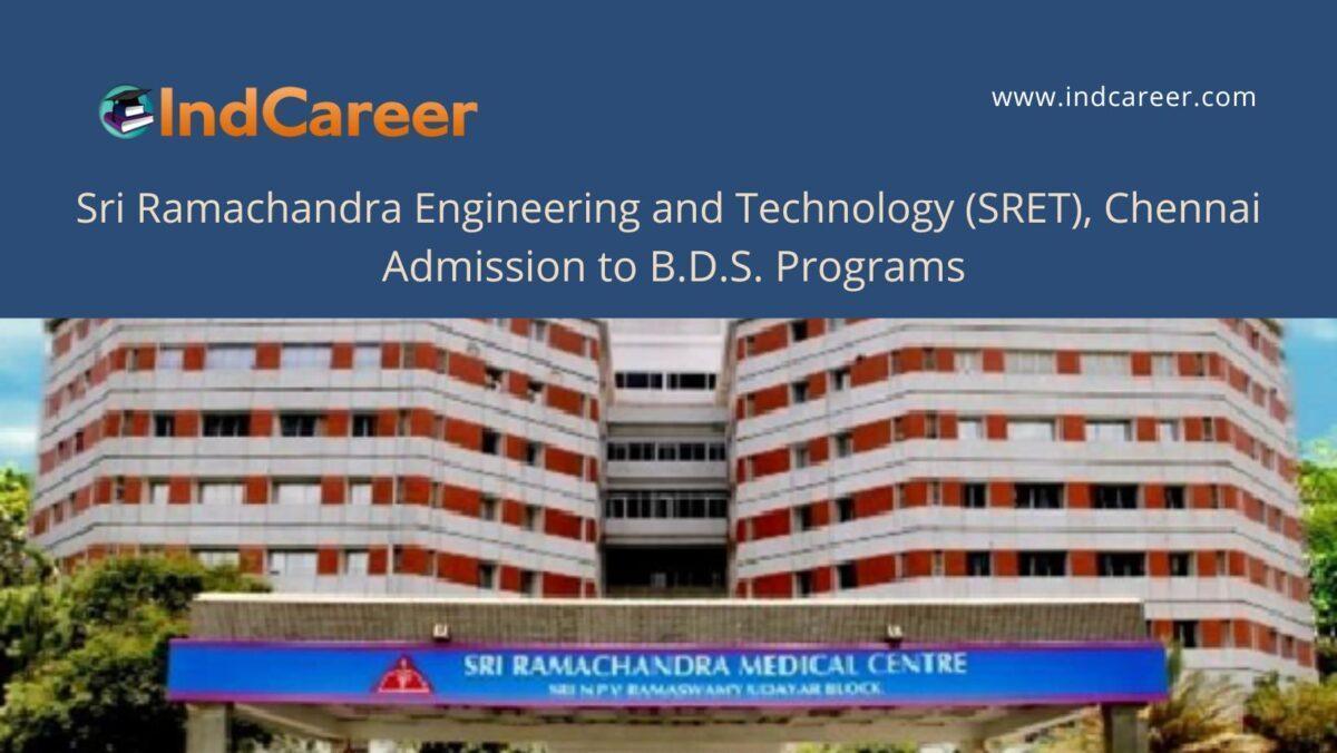 Sri Ramachandra University, Chennai announces Admission to B.D.S. Programs