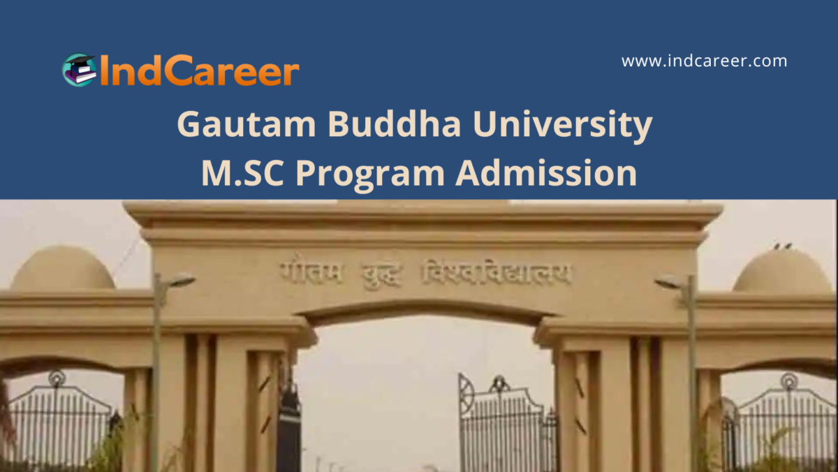 Gautam Buddha University Admission to M.Sc Program !year