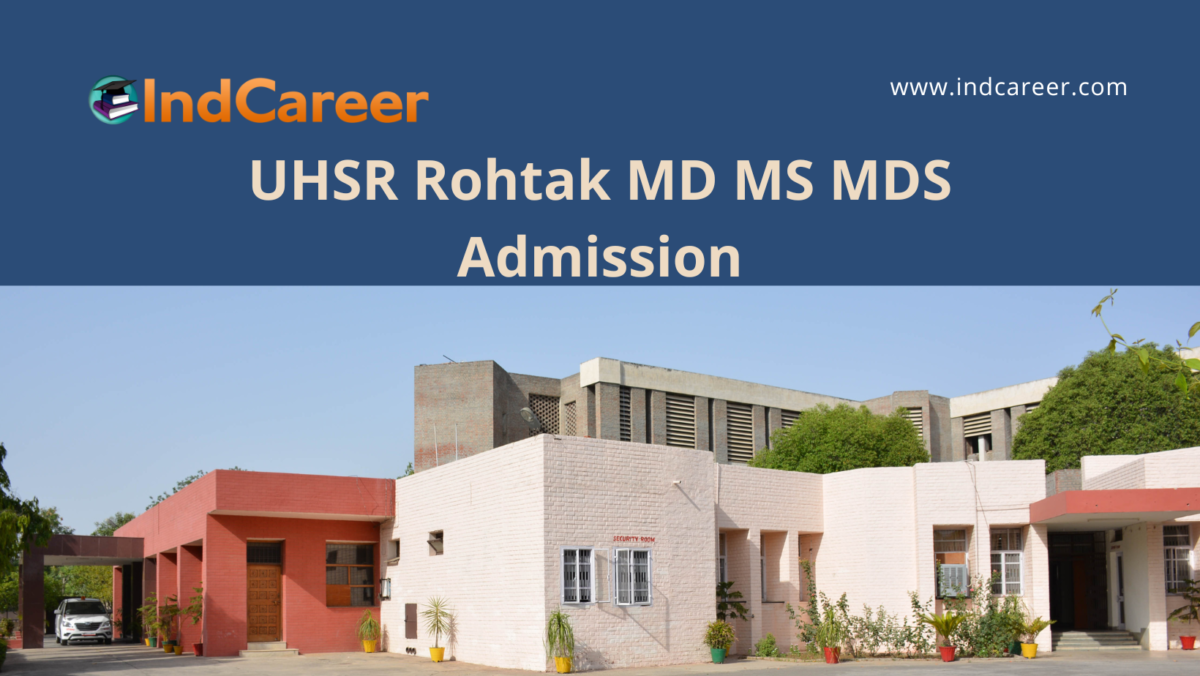 Pt BD Sharma University of Health Sciences announces MD MS MDS Admission