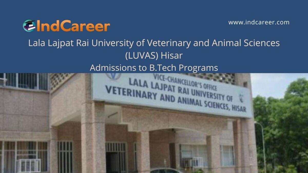 LUVAS Hisar announces Admission to B.Tech (Dairy Technology)  Programs