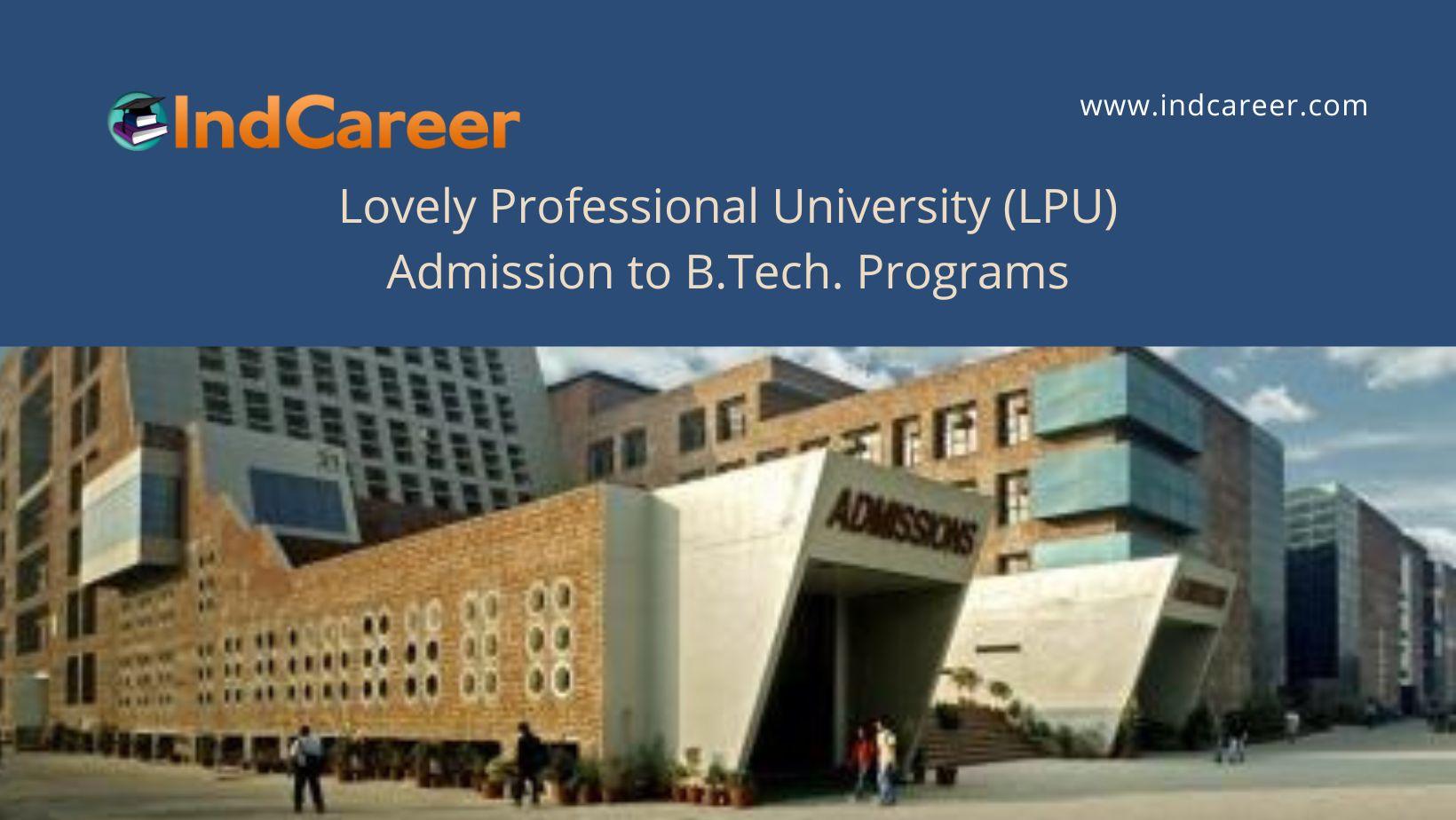LPU Phagwara announces Admission to B.Tech Programs