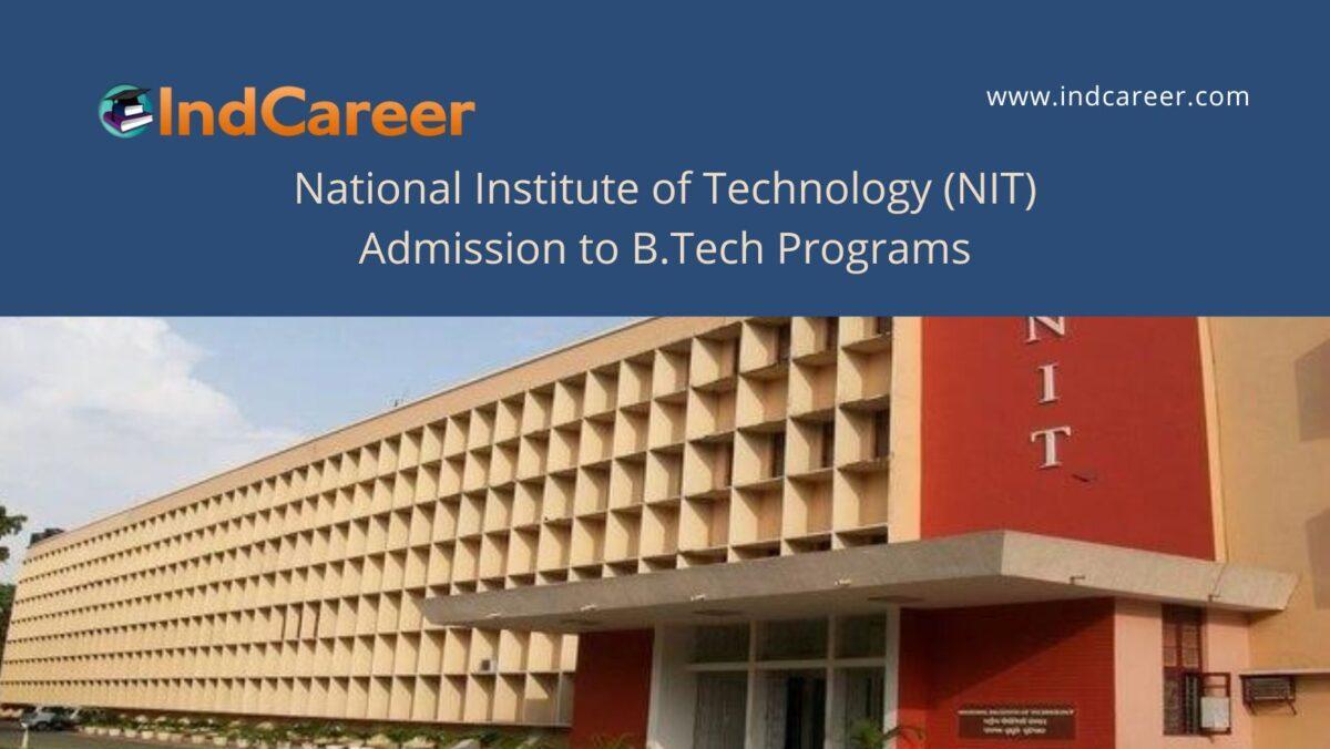 NIT Rourkela announces Admission to  B.Tech Programs