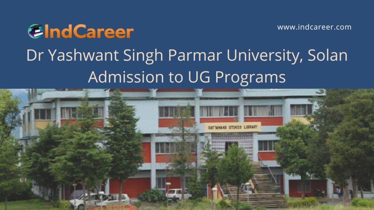 Dr YS Parmar University Solan announces Admission to UG Programs !year