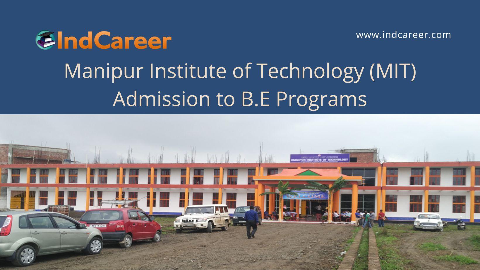 MIT Manipur announces Admission to B.E. Programs !year