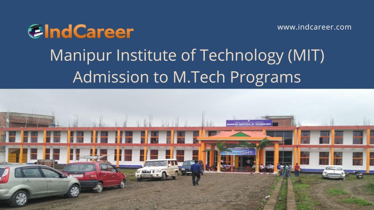 MIT Manipur announces Admission to M.Tech Programs !year
