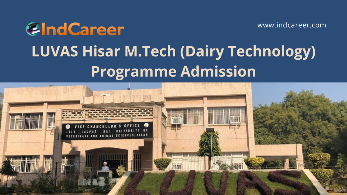 LUVAS Hisar announces Admission to M.Tech Programme