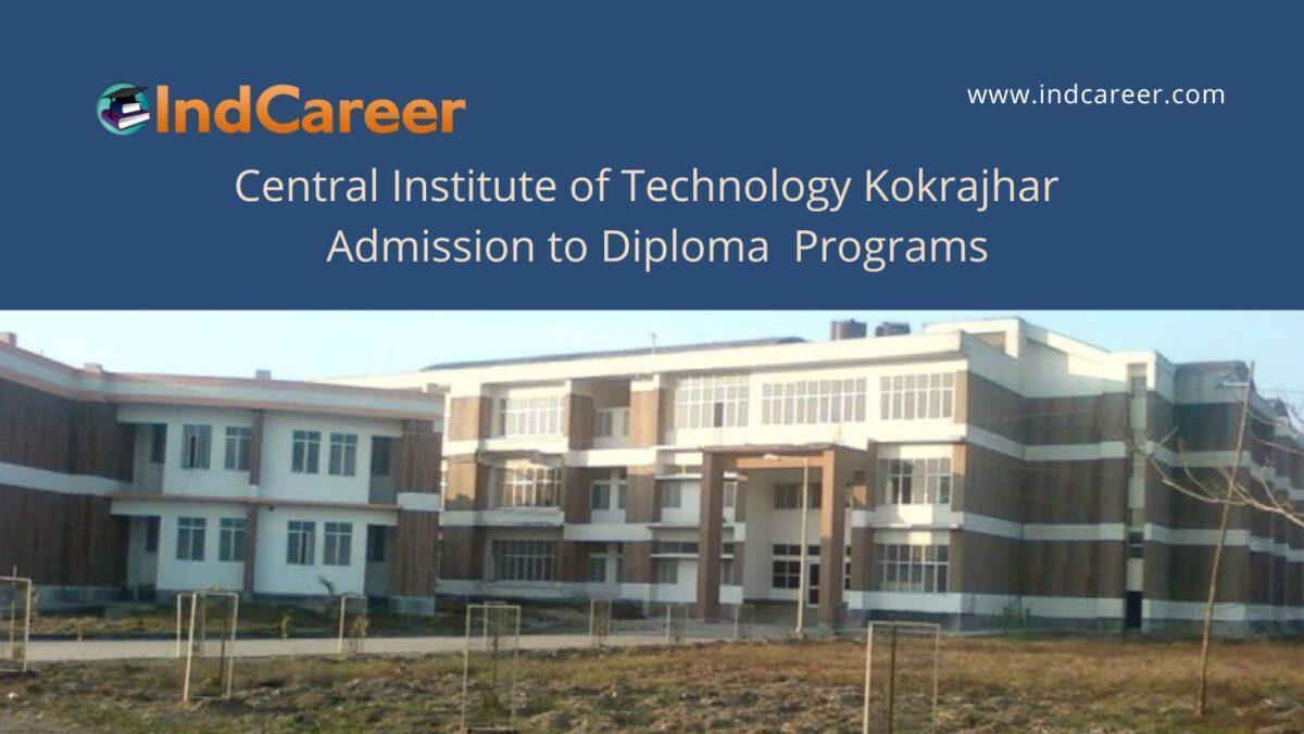 Central Institute of Technology Kokrajhar announces Admission to  Diploma Programs