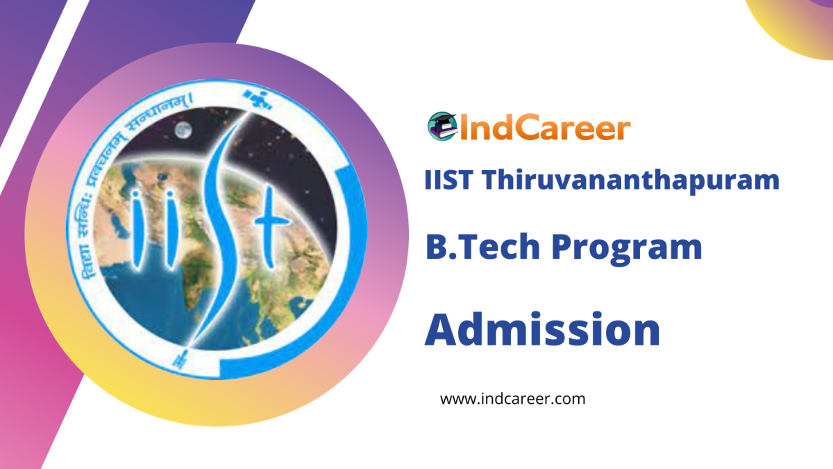 IIST Thiruvananthapuram B.Tech Admission