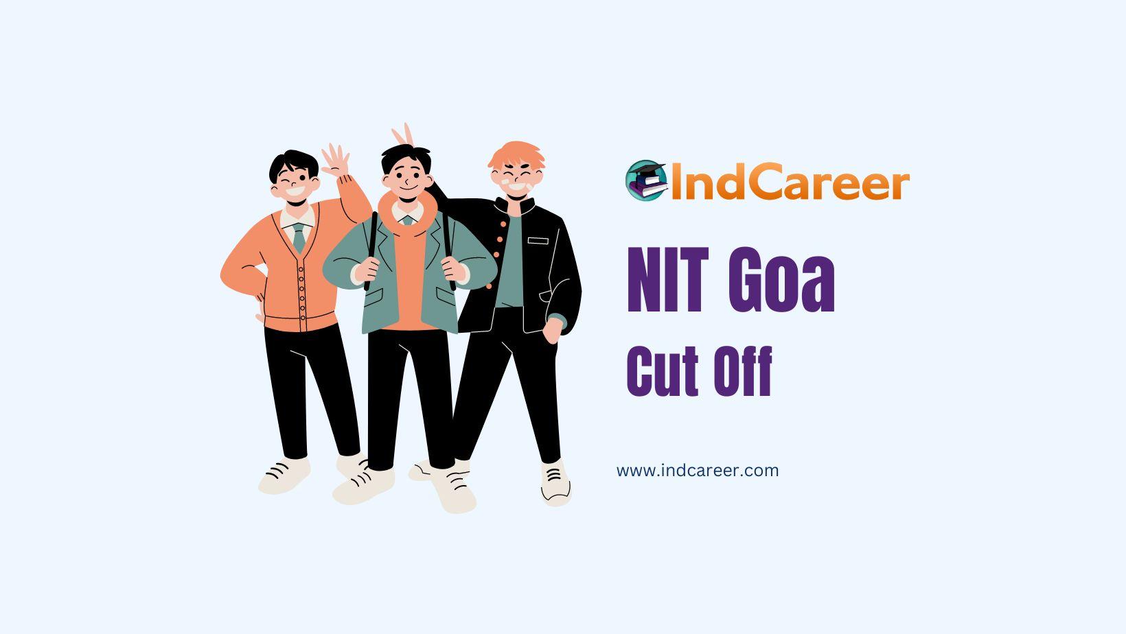 NIT Goa Cut Off