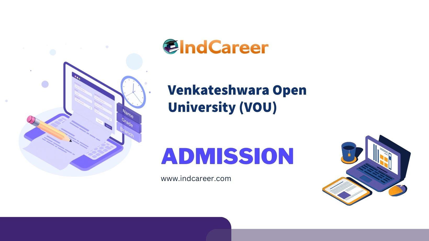 Venkateshwara Open University (VOU) Admission Details: Eligibility, Dates, Application, Fees