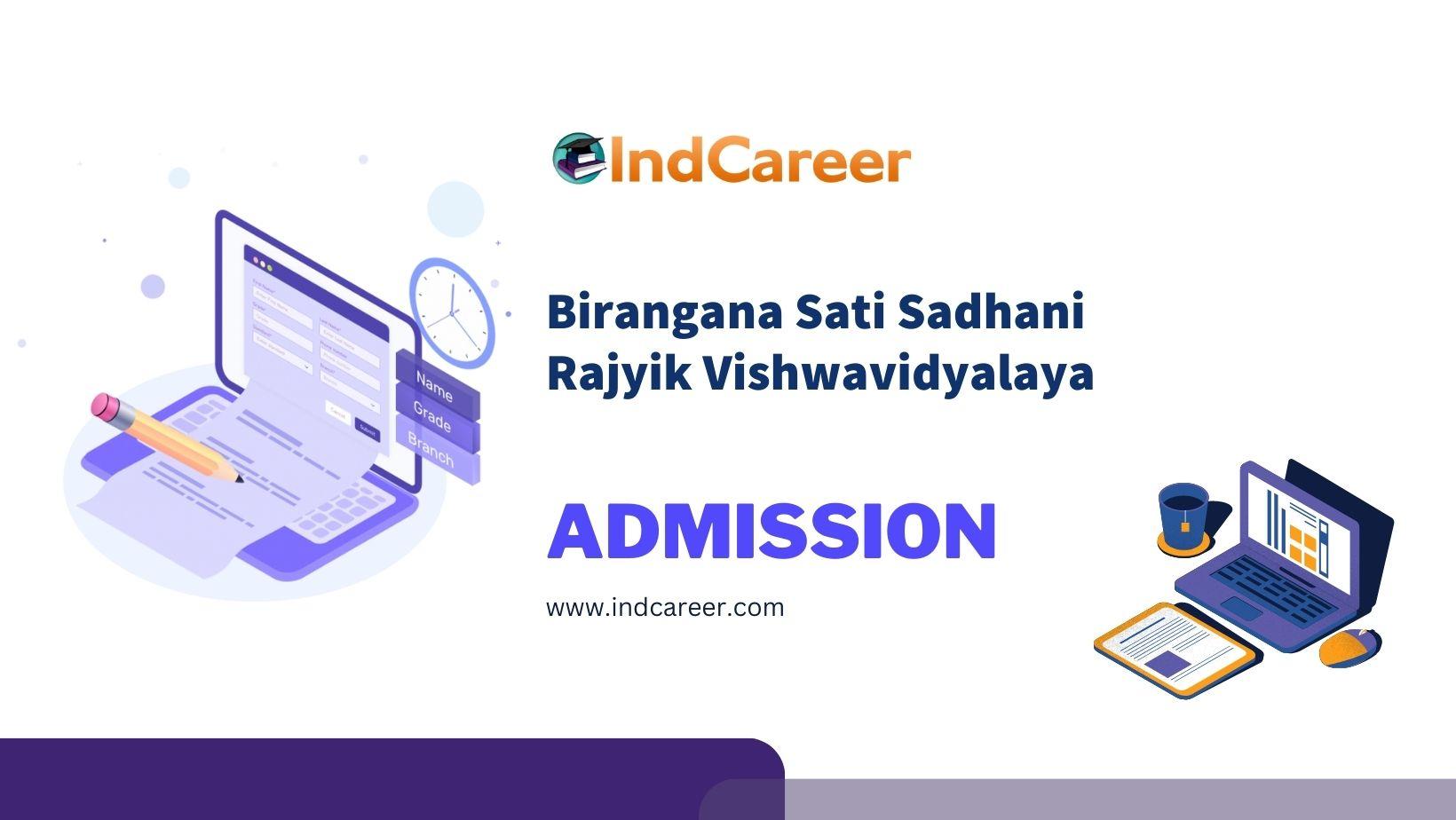 Birangana Sati Sadhani Rajyik Vishwavidyalaya Admission Details: Eligibility, Dates, Application, Fees