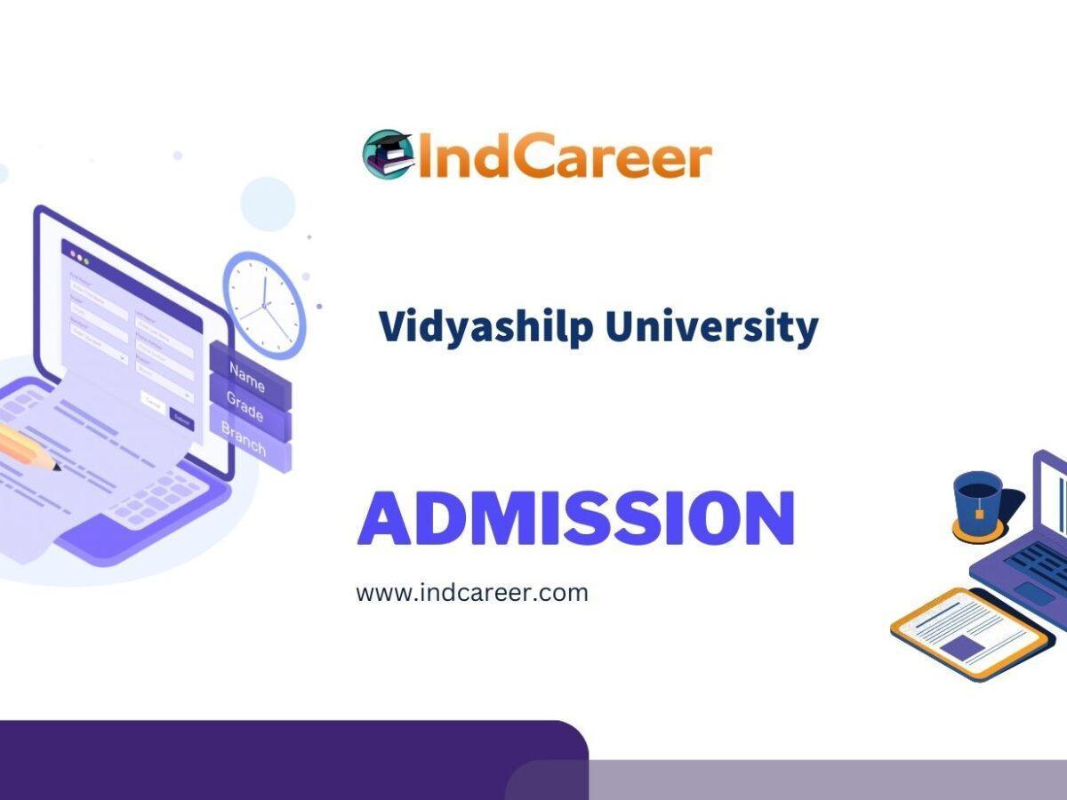 Vidyashilp University Admission Details: Eligibility, Dates, Application, Fees