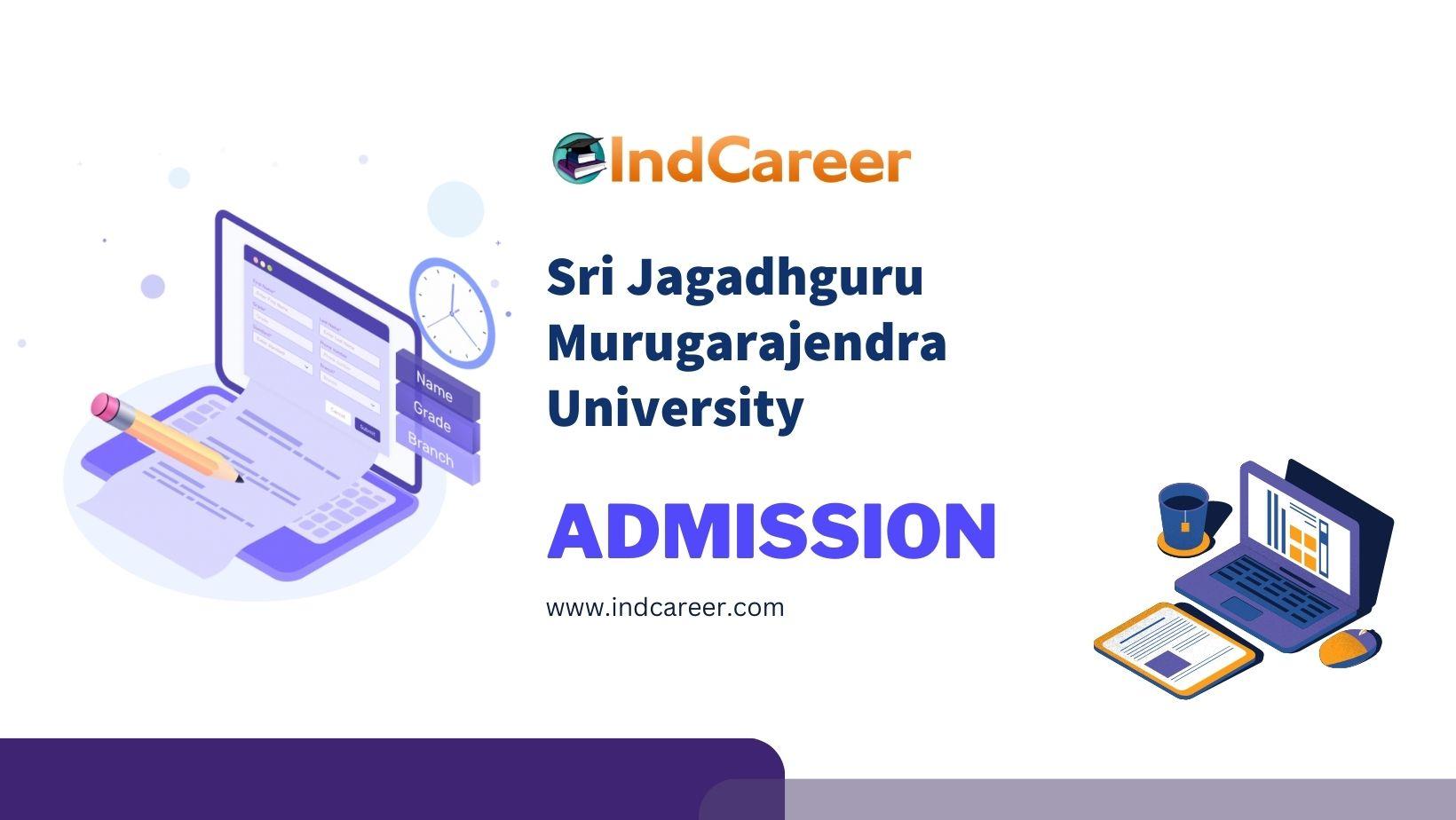 Sri Jagadhguru Murugarajendra University Admission Details: Eligibility, Dates, Application, Fees
