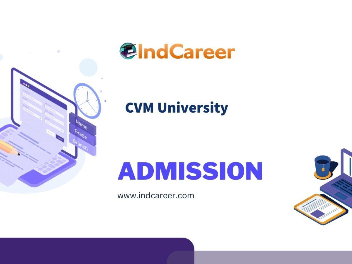 CVM University Admission Details: Eligibility, Dates, Application, Fees