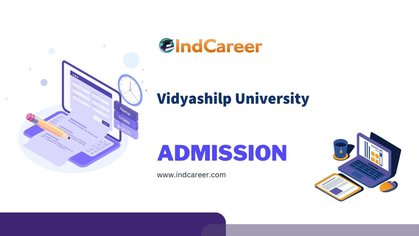 Vidyashilp University Admission Details: Eligibility, Dates, Application, Fees