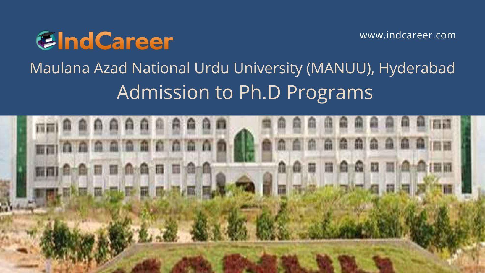 MANUU, Hyderabad announces Admission to Ph.D Programs