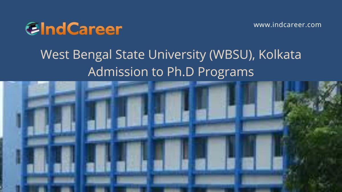 WBSU, Kolkata announces Admission to Ph.D Programs