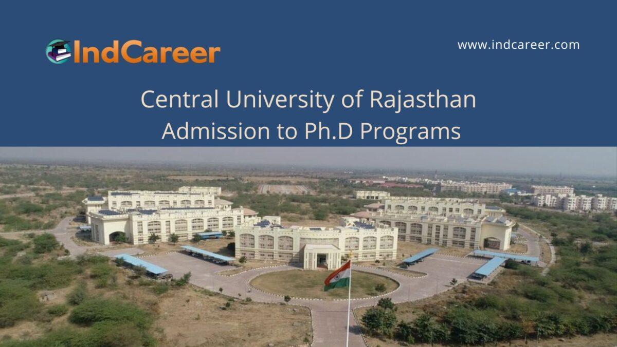 Central University of Rajasthan announces Admission to Ph.D Programs