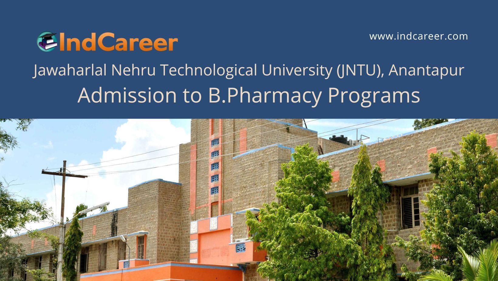 JNTU, Anantapur announces Admission to B.Pharmacy Programs