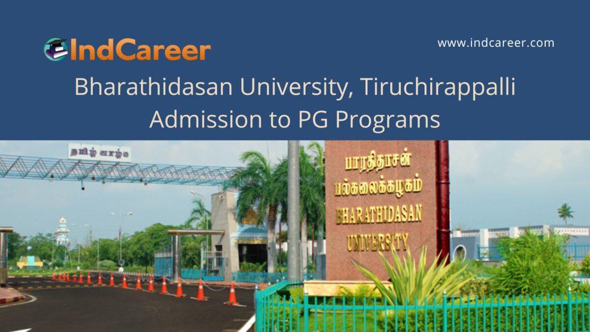 Bharathidasan University,  Tiruchirappalli announces Admission to PG Programs