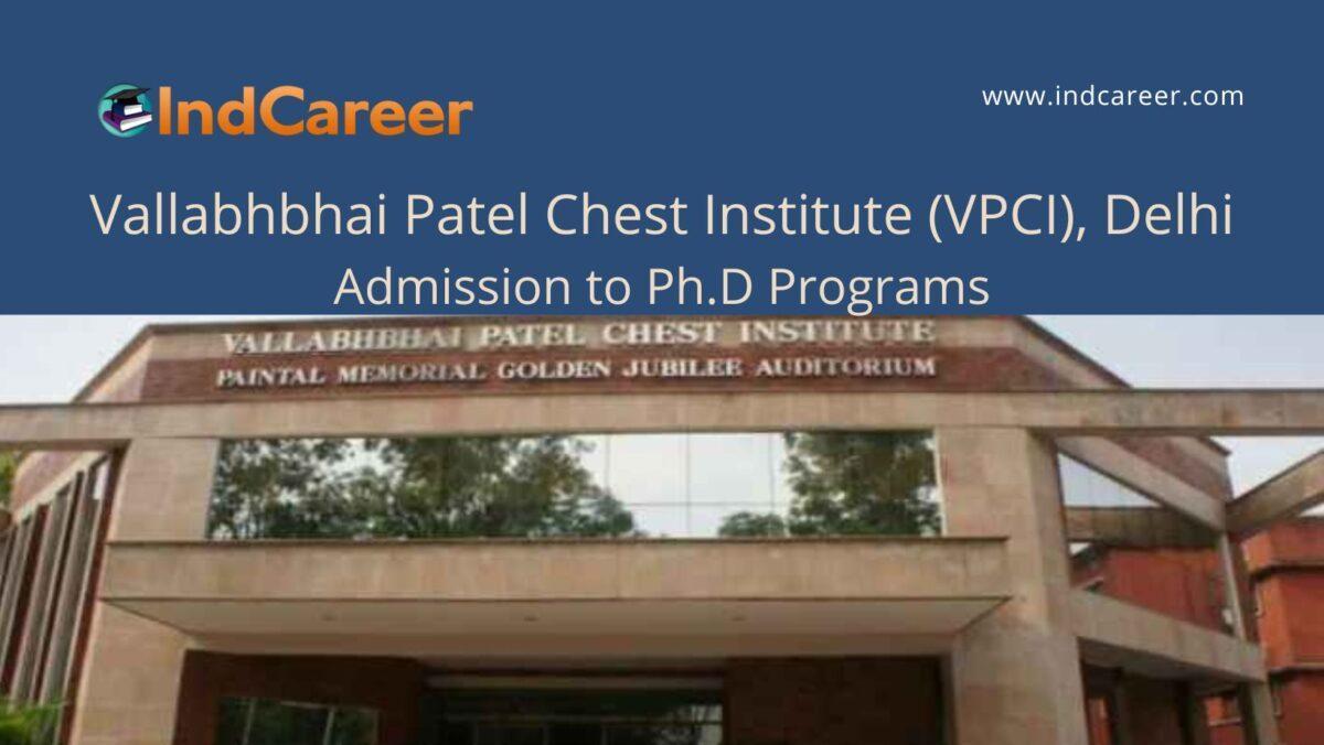 VPCI, Delhi announces Admission to Ph.D Programs