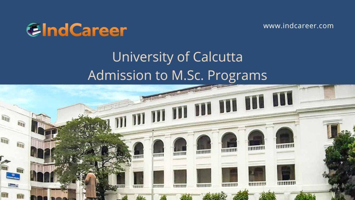 University of Calcutta, Kolkata announces Admission to M.Sc Programs