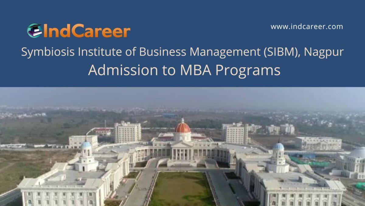 SIBM, Nagpur announces Admission to MBA Programs