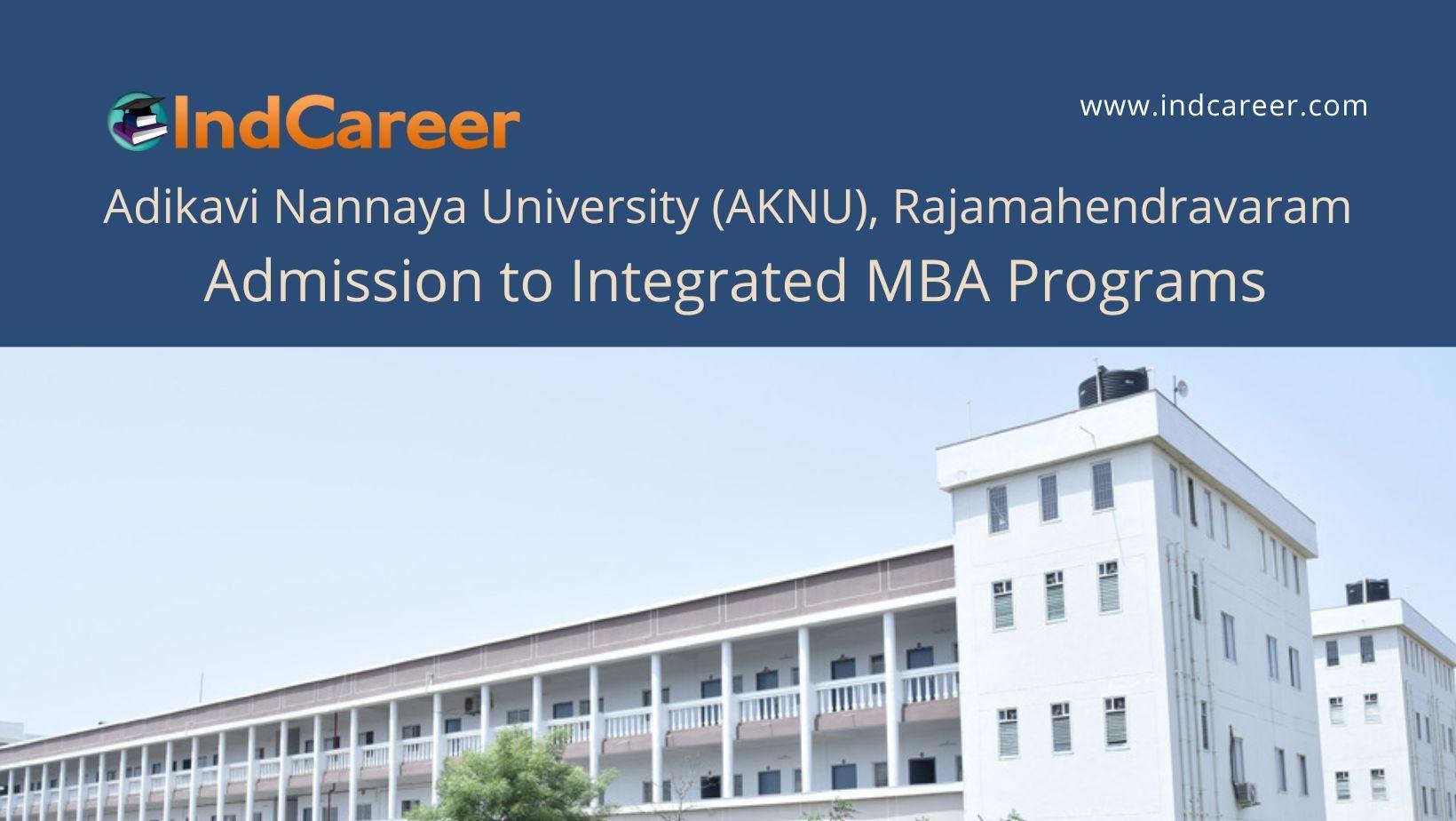 AKNU, Rajamahendravaram announces Admission to Integrated MBA Programs