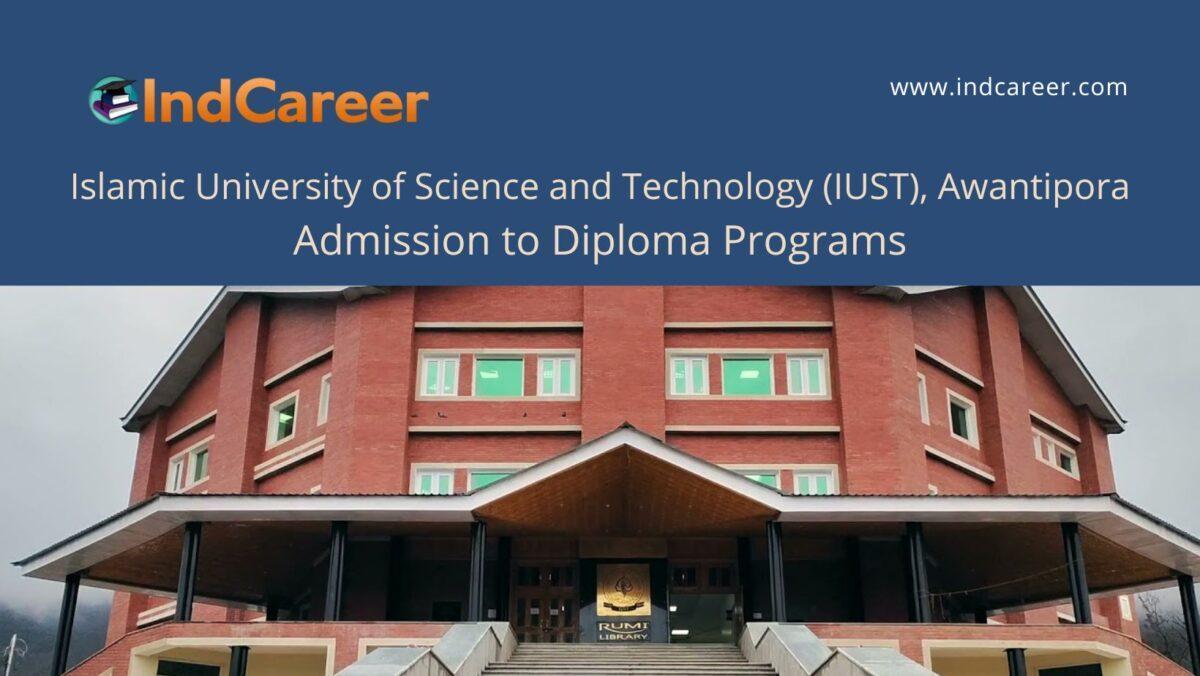 IUST, Awantipora announces Admission to Diploma Programs