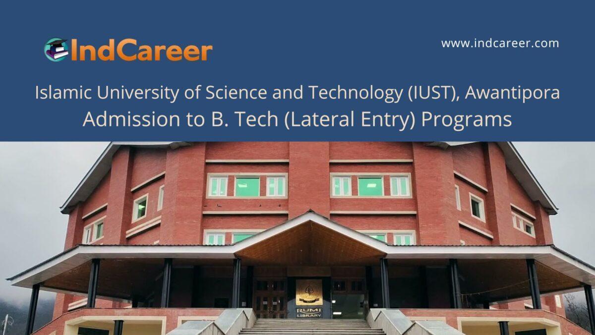 IUST, Awantipora announces Admission to B. Tech (Lateral Entry) Programs