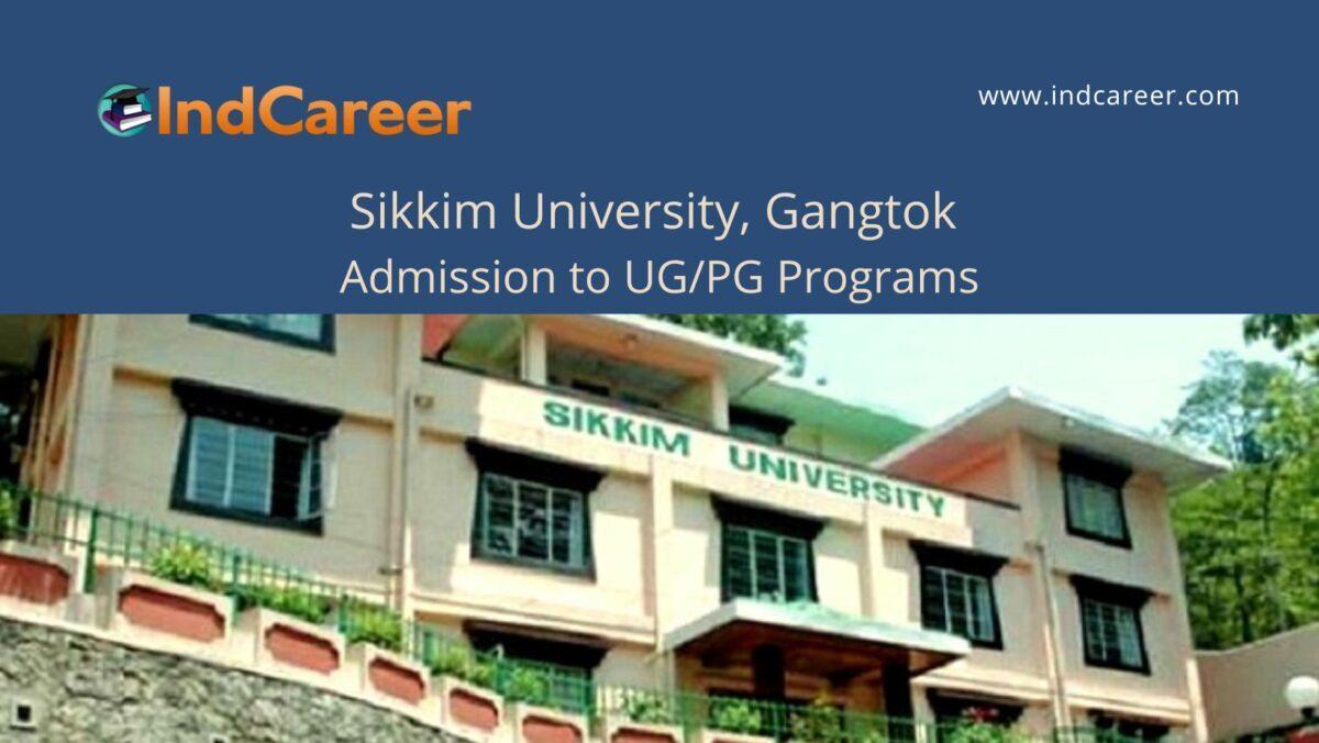 Sikkim University, Gangtok announces Admission to UG/PG Programs