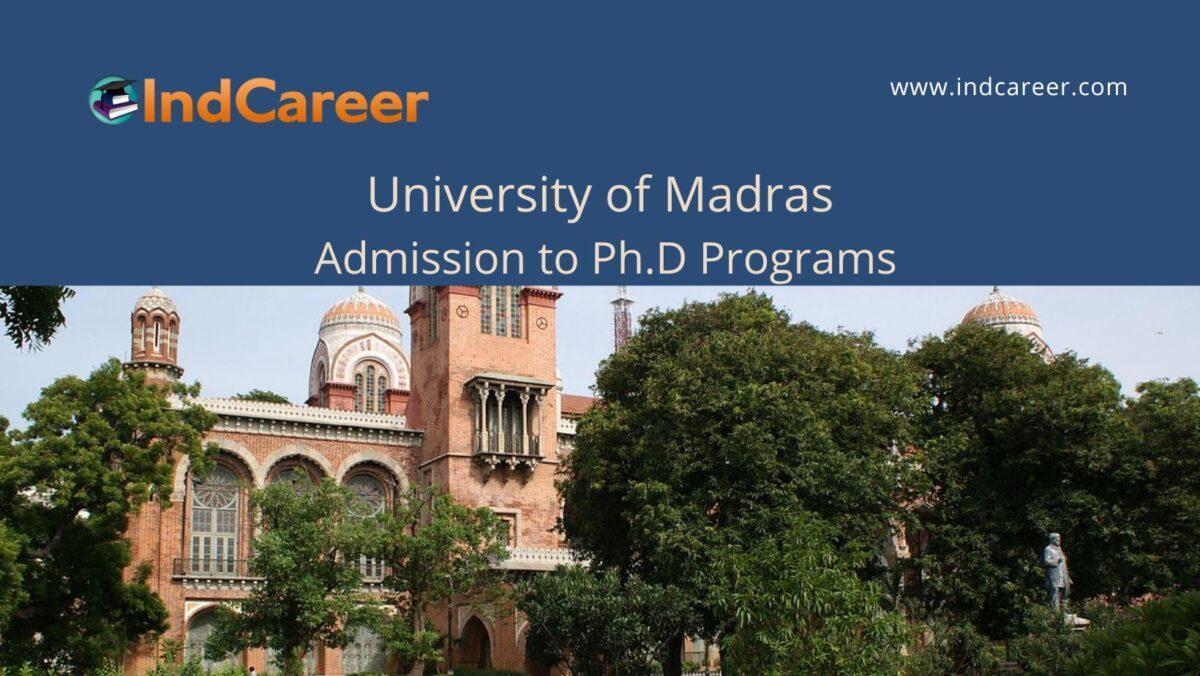 University of Madras announces Admission to Ph.D Programs