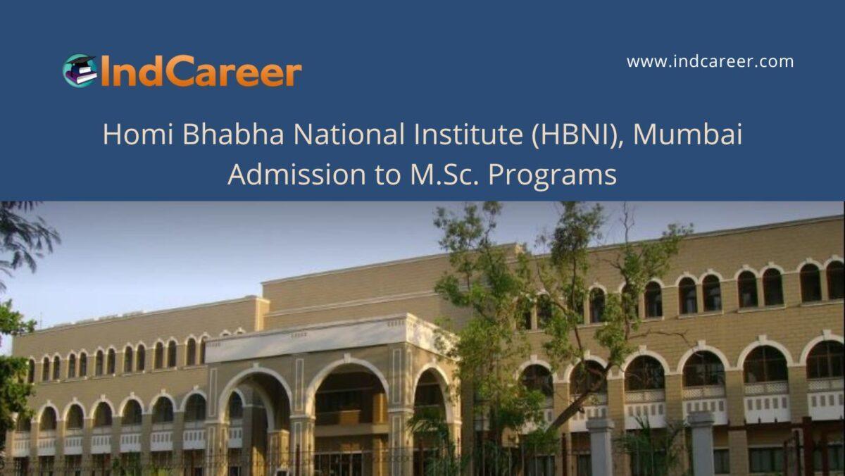 HBNI, Mumbai announces Admission to M.Sc. Programs