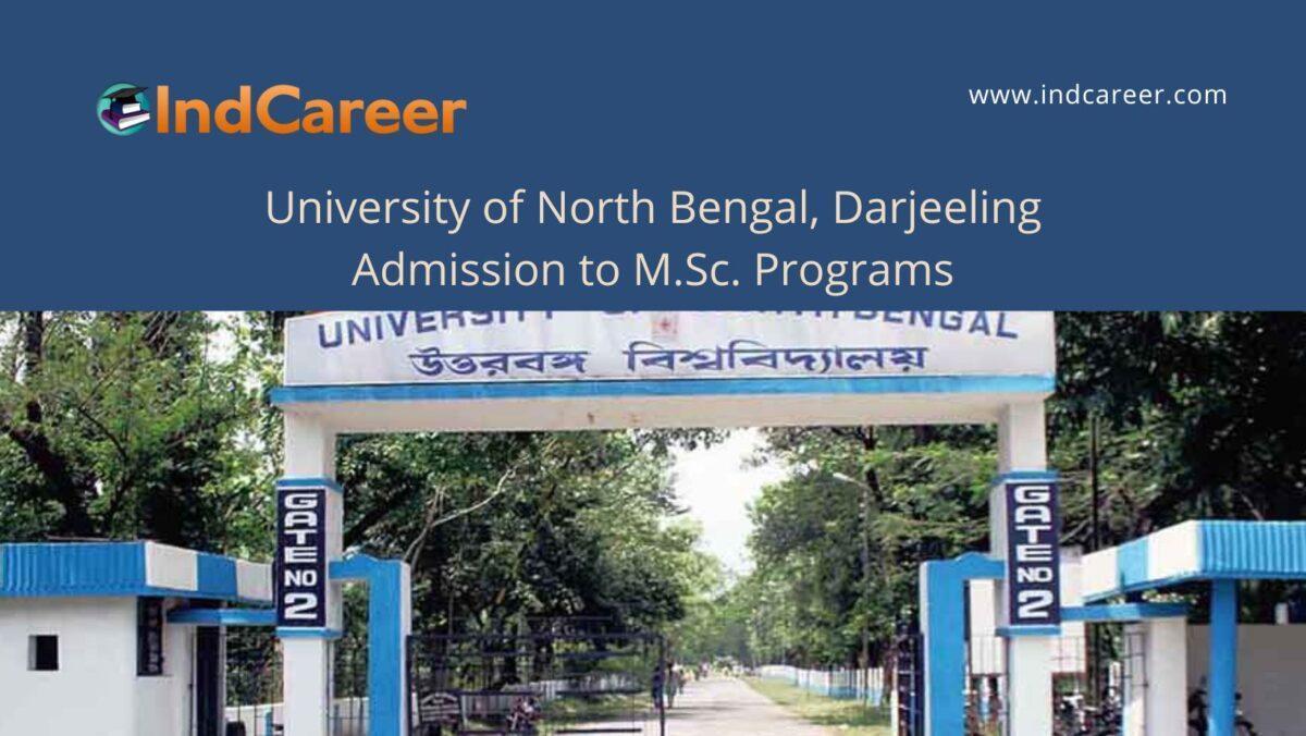 NBU, Darjeeling announces Admission to M.Sc. Programs