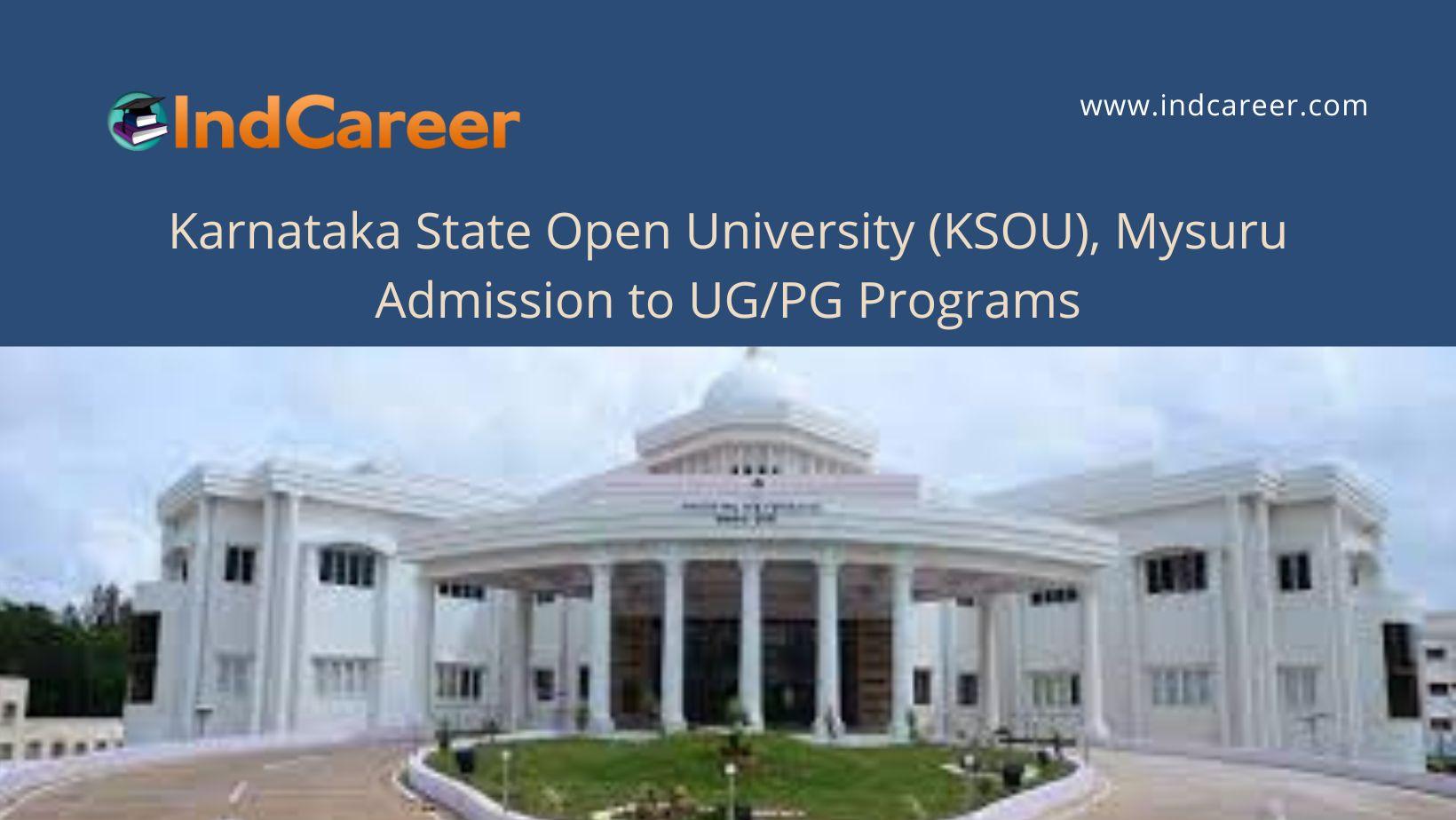 KSOU, Mysuru announces Admission to UG/PG Programs year!