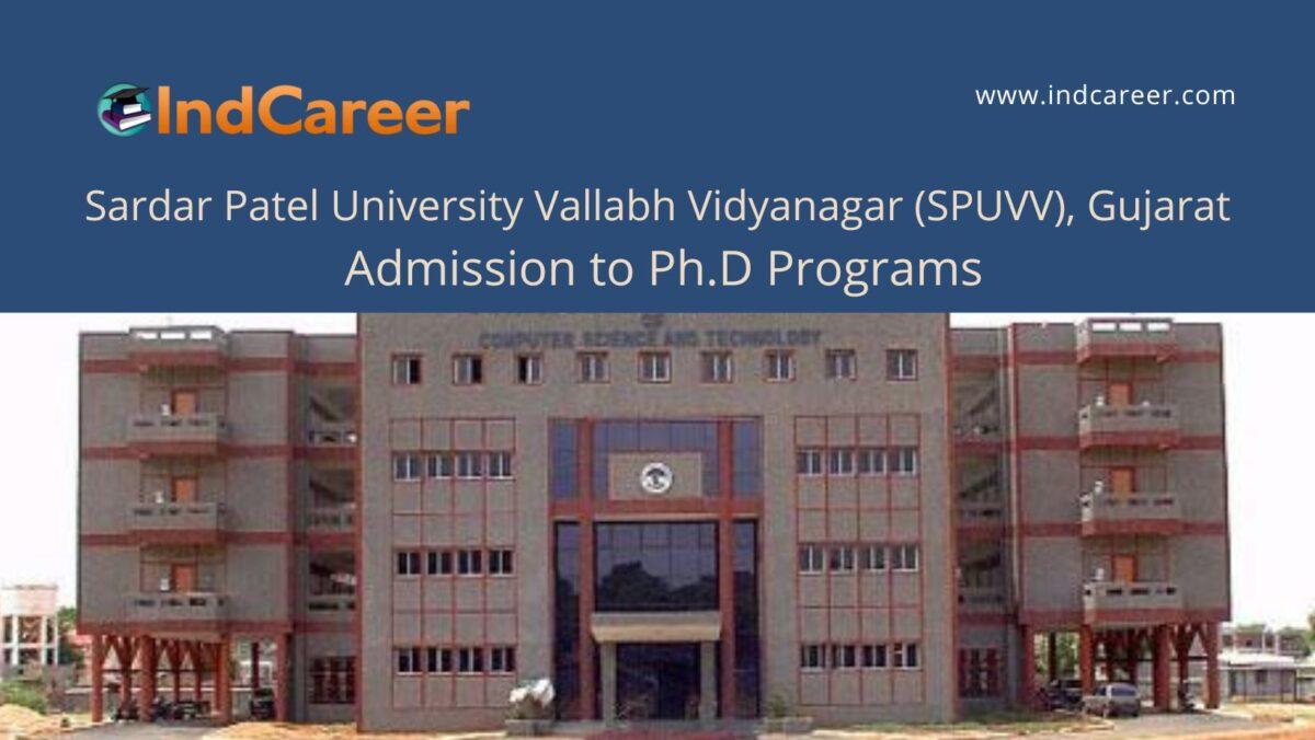 SPUVV, Gujarat announces Admission to Ph.D Programs