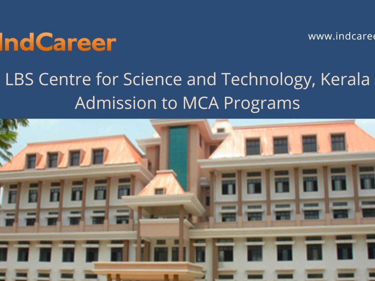 LBS, Kerala announces Admission to MCA Programs !year