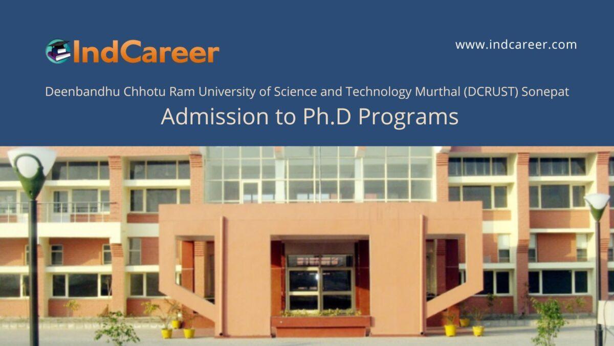 DCRUST, Sonepat announces Admission to Ph.D Programs