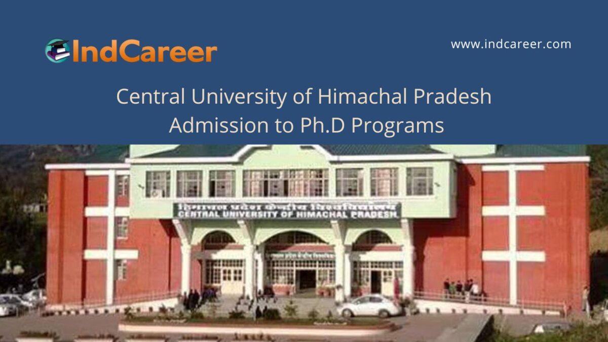 Central University of Himachal Pradesh announces Admission to Ph.D Programs