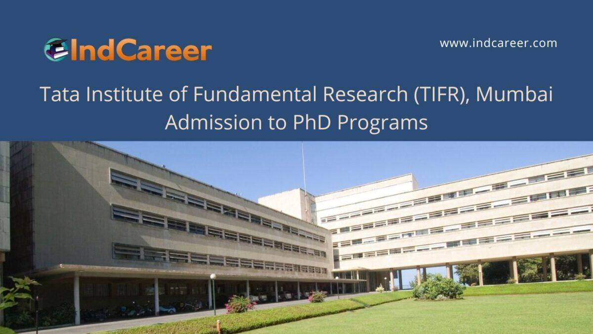 TIFR, Mumbai announces Admission to PhD Programs