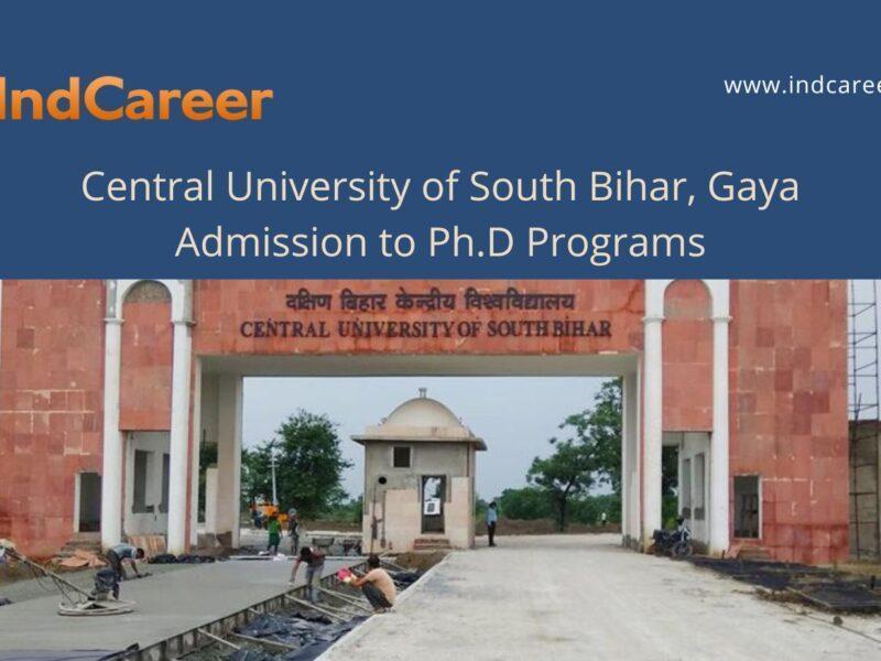 Central University of South Bihar, Gaya announces Admission to  Ph.D Programs