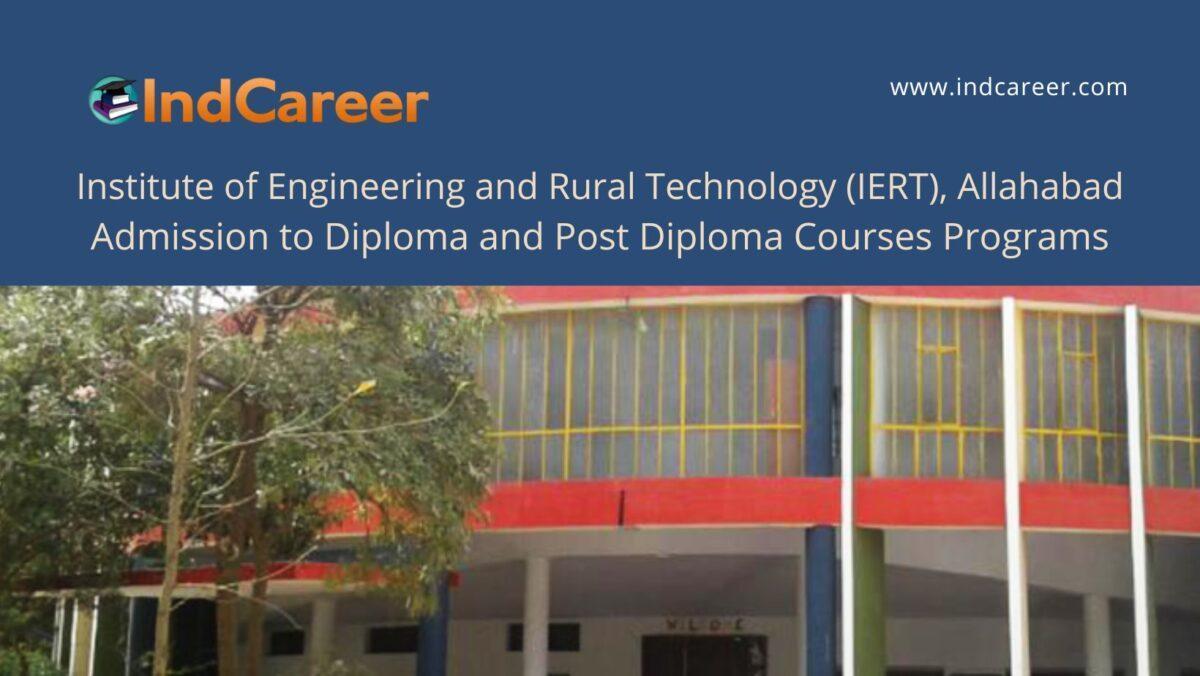 IERT, Allahabad announces Admission to Diploma and Post Diploma Courses Programs
