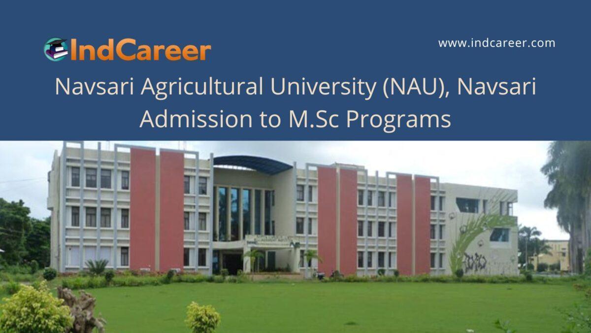 NAU, Navsari announces Admission to M.Sc Programs