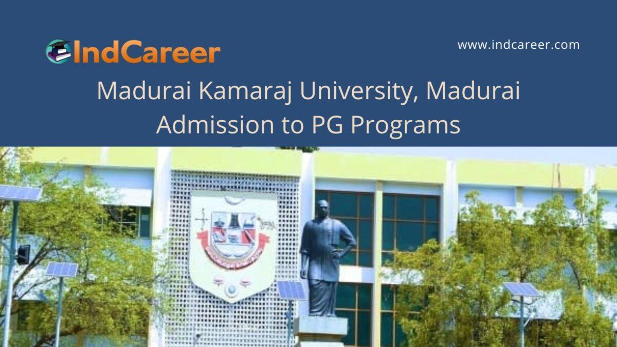 Madurai Kamaraj University, Madurai announces Admission to PG Programs
