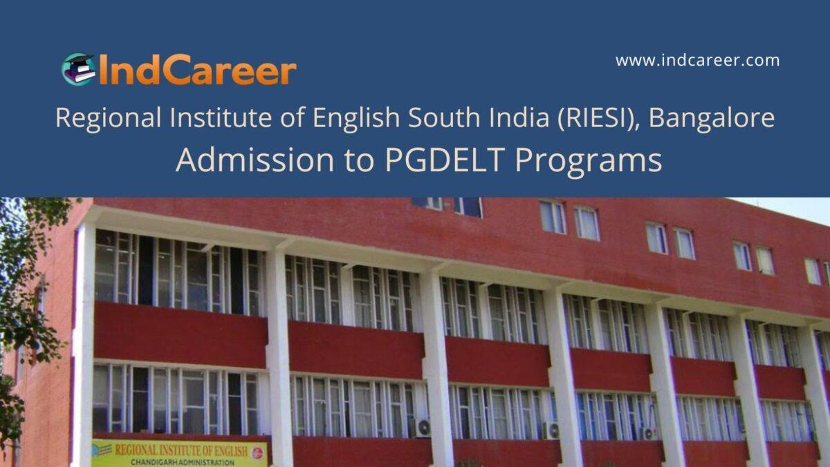 RIESI, Bangalore announces Admission to PGDELT Programs