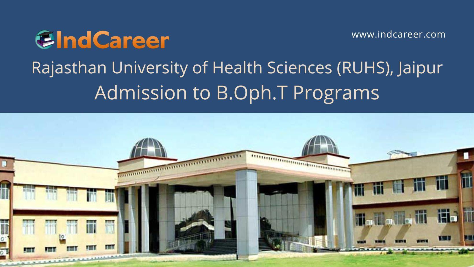 RUHS, Jaipur announces Admission to B.Oph.T Programs